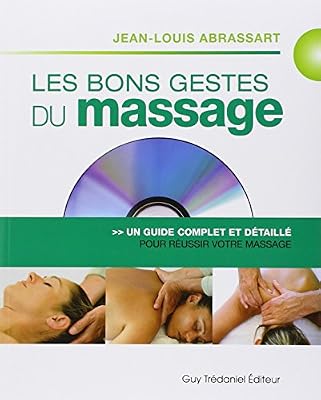 Trédaniel Les bons gestes du massage : Un guide complet et détaillé pour un massage réussi (1DVD)