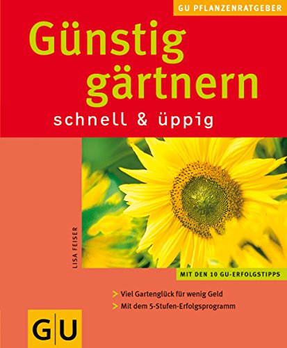 Download Günstig Gärtnern - schnell und einfach. Download Günstig Gärtnern - schnell und einfach.