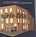 Produktbild Star Time International Presents Supercuts by Various (2003-04-22)