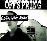Gotta Get Away - The Offspring