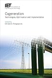 Image de Cogeneration: Technologies, Optimization and Implementation
