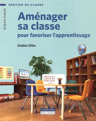 Aménager sa classe pour favoriser l'apprentissage francais Aménager sa classe pour favoriser l'apprentissage francais