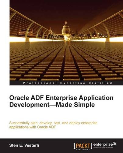 Download Oracle ADF Enterprise Application Development Made Simple