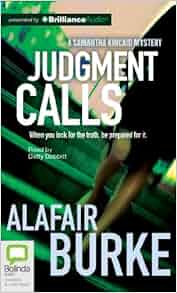 Judgment Calls Samantha Kincaid Amazon Co Uk Alafair
