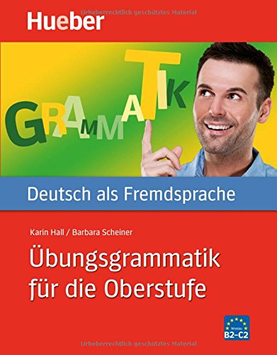 Download Übungsgrammatik für die Oberstufe: Deutsch als Fremdsprache / Buch mit eingelegtem Lösungsschlüssel Download Übungsgrammatik für die Oberstufe: Deutsch als Fremdsprache / Buch mit eingelegtem Lösungsschlüssel