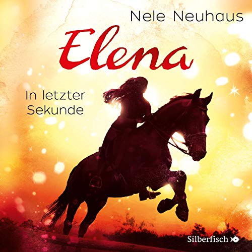 In letzter Sekunde: Elena - Ein Leben für Pferde 7