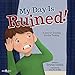 Produktbild My Day Is Ruined!: A Story Teaching Flexible Thinking (Executive Function)