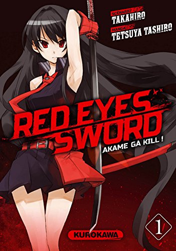 Download Red eyes sword - Akame ga Kill ! Vol.1 Download Red eyes sword - Akame ga Kill ! Vol.1