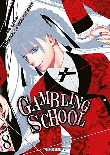 Gambling School — Tome 8