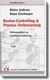 Kosten-Controlling & Prozess-Verbesserung: Methodenbuch zur Arbeitsvereinfachung by 