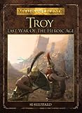 rocio cabrera benissa  Troy: Last War of the Heroic Age (Myths and Legends) (English Edition)