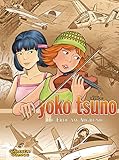 Yoko Tsuno Sammelbände 8: Die Erde am Abgrund (8) by Roger Leloup