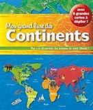 Mon grand livre des continents