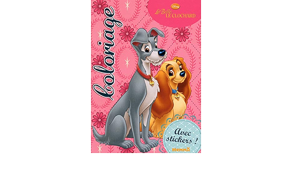 La Belle Et Le Clochard Coloriage Avec Stickers Amazon Fr Disney Livres