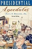 Presidential Anecdotes (English Edition) by 