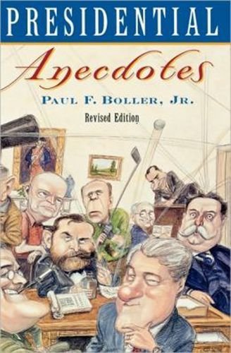 Presidential Anecdotes (English Edition)