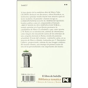 Correspondencia con su hermano Quinto (El Libro De Bolsillo - Bibliotecas Temáticas - Biblioteca De Clásicos De Grecia Y Roma)