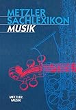 Metzler Sachlexikon Musik by Ralf Noltensmeier