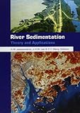 Image de River Sedimentation: Theory and Applications: Proceedings of the seventh international symposium on river sedimentation, Hong Kong, China, 16-18 Decem
