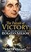 The Pursuit of Victory: The Life and Achievement of Horatio Nelson by Roger Knight