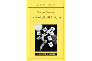 La rivoltella di Maigret: Le inchieste di Maigret