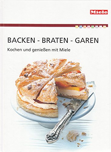 Preisvergleich Produktbild Kochbuch "Backen- Braten- Garen"