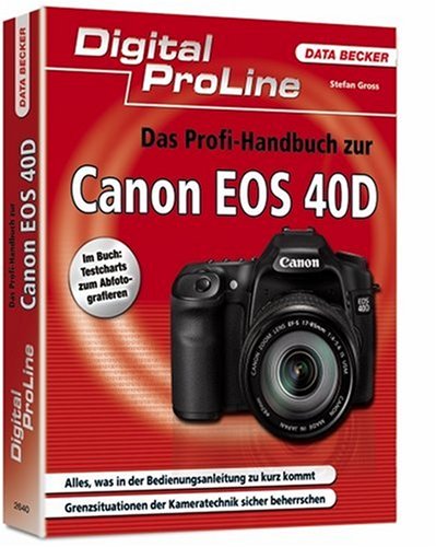 Download Das Profi-Handbuch zur Canon EOS 40D Download Das Profi-Handbuch zur Canon EOS 40D