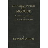 Murders In The Rue Morgue, The Three Mysteries of C. Auguste Dupin: A House of Pomegranates Esoteric Edition