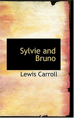 Sylvie and bruno (English Edition)