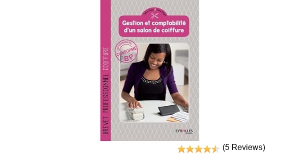 Gestion Et Comptabilité Dun Salon De Coiffure Amazonfr