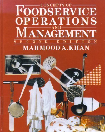 Concepts of Foodservice Operations and Management by Mahmood A. Khan (1990-08-01)