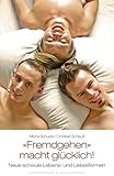 Image de Fremdgehen macht glücklich! Neue schwule Lebens- und Liebesformen
