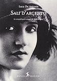 Sali d'argento. Lo straordinario viaggio di Tina Modotti