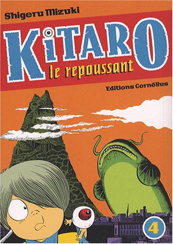 Kitaro le repoussant — Tome 4