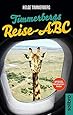 Timmerbergs Reise-ABC (Timmerbergs ABC)