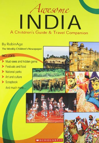 Awesome India: A Guide to States and Union Territories (Updated edition): A Children's Guide & Travel Companion