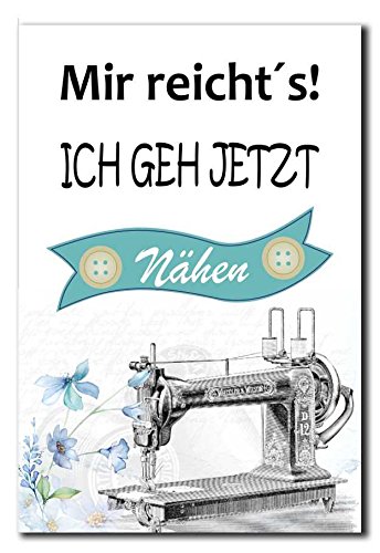 Hochwertiges Metallschild 30 x 20 cm aus Alu Verbund Mir reichts ich geh jetzt nähen Deko Schild Wandschild
