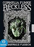 Reckless 1: Steinernes Fleisch (Spiegelwelt) by 