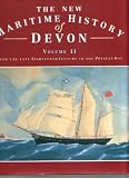 Image de The New Maritime History of Devon: From the Late Eighteenth Century to the Present Day v. 2