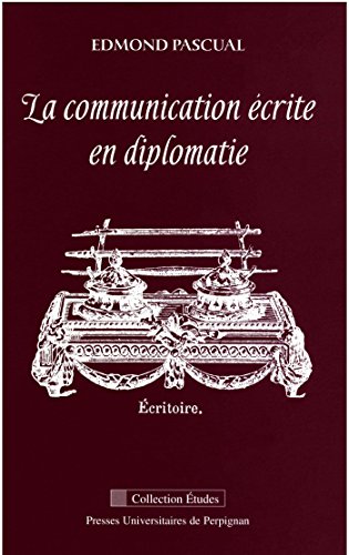 La communication écrite en diplomatie en ligne La communication écrite en diplomatie en ligne