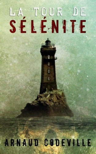 Télécharger La tour de selenite livre En ligne