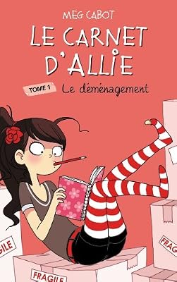 HACHETTE ROMANS Le Carnet d'Allie - Le déménagement