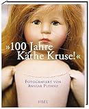 Image de Käthe Kruse 100 Jahre, kaum zu glauben: Zum Geburtstag der Käthe Kruse Puppen