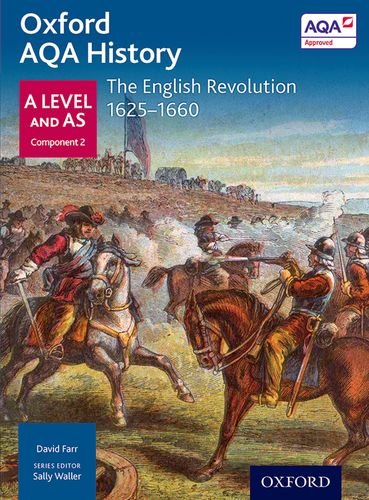 Book's Cover ofOxford AQA History for A Level The English Revolution 16251660