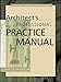 Architect's Professional Practice Manual (Professional Architecture) by James R. Franklin