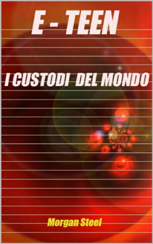 Download E - TEEN I custodi del mondo Download E - TEEN I custodi del mondo