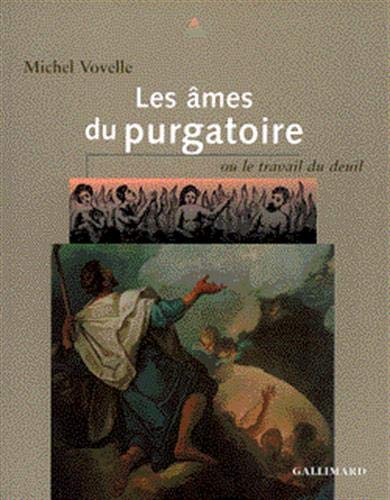 Les Âmes du purgatoire ou Le travail du deuil francais Les Âmes du purgatoire ou Le travail du deuil gratuit