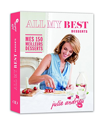 Download All my Best desserts - Julie Andrieu Download All my Best desserts - Julie Andrieu