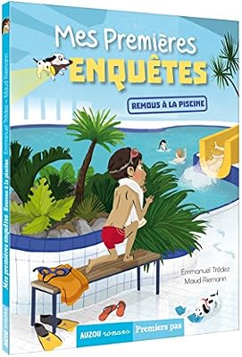 Philippe Auzou Mes premières enquêtes, Tome 4 : Remous à la piscine