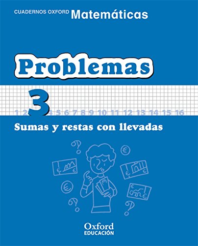 Matemáticas 1º Primaria Cuadernos De Problemas 3 (Cuadernos de Matemáticas Primaria)